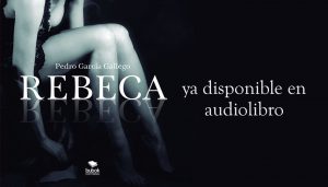 “Rebeca”, relatos eróticos en audiolibro